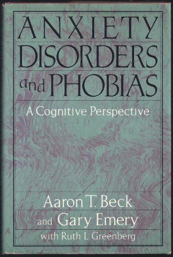 Anxiety Disorders and Phobias