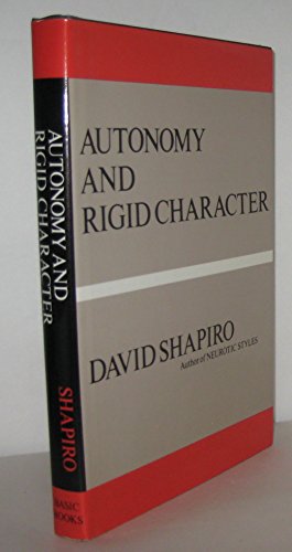 Autonomy & Rigid Character