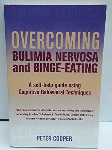 Overcoming Bulimia Nervosa and Binge-Eating