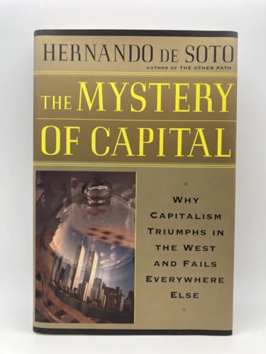 The Mystery of Capital