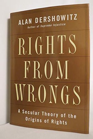 Rights from Wrongs