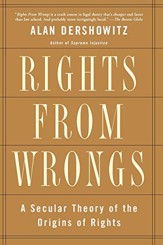 Rights from Wrongs