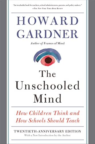 The Unschooled Mind