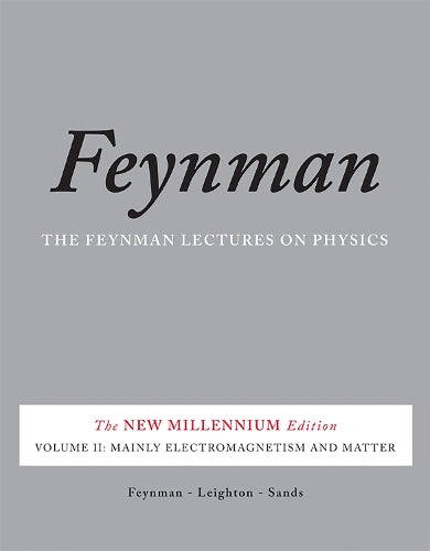 The Feynman Lectures on Physics, Vol. II