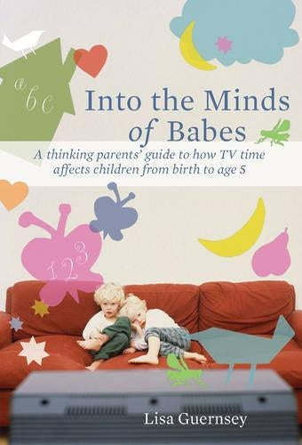 Into the Minds of Babes