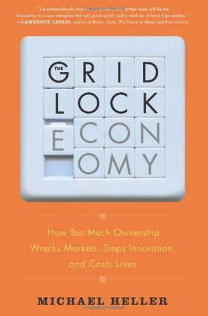 The Gridlock Economy