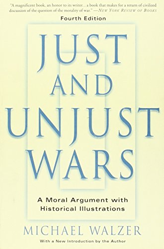 Just and Unjust Wars