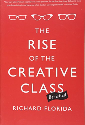 The Rise of the Creative Class--Revisited