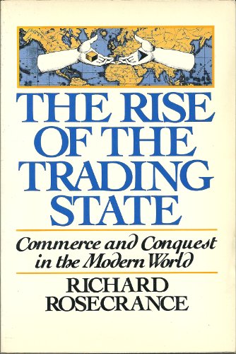 The Rise of the Trading State