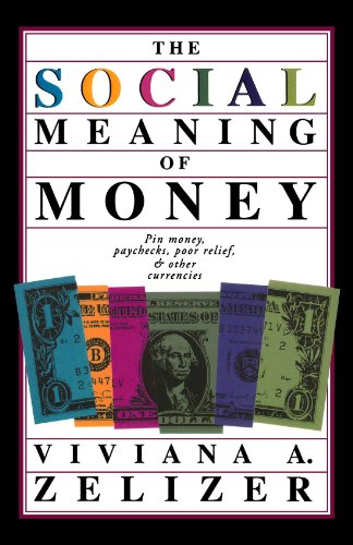 The Social Meaning of Money