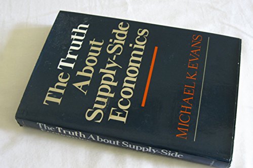 Truth About Supply-side Economics