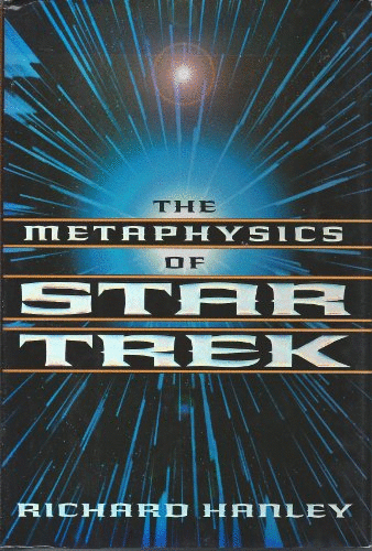 The Metaphysics of Star Trek