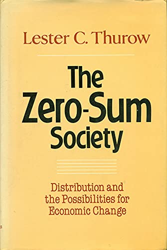 Zero-Sum Society