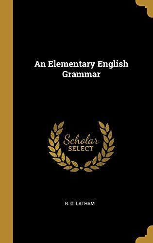 An Elementary English Grammar