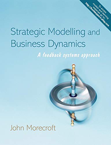 Strategic Modelling and Business Dynamics