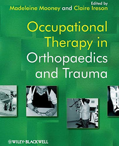 Occupational Therapy in Orthopaedics and Trauma 