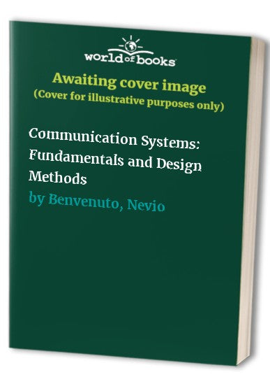 Communication Systems: Fundamentals and Design Methods