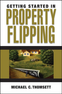 Getting Started in Property Flipping 