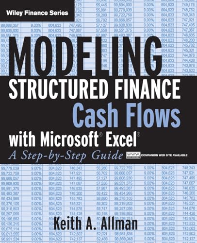 Modeling Structured Finance Cash Flows with MicrosoftExcel