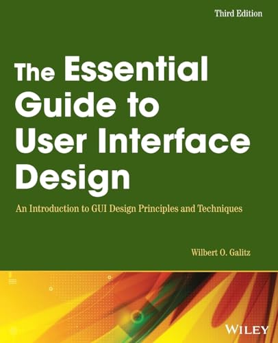 The Essential Guide to User Interface Design