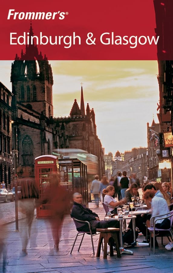 Frommer's Edinburgh and Glasgow
