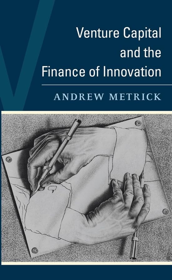 Venture Capital and the Finance of Innovation