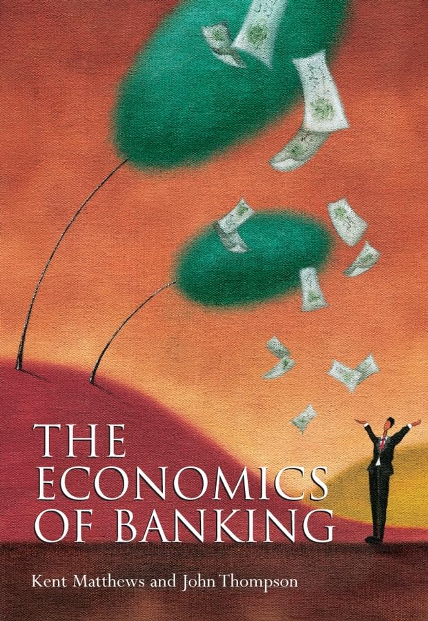 The Economics of Banking