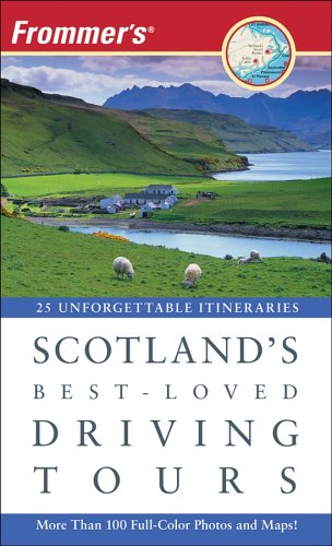 Frommer's Scotland's Best-loved Driving Tours