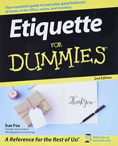 Etiquette For Dummies
