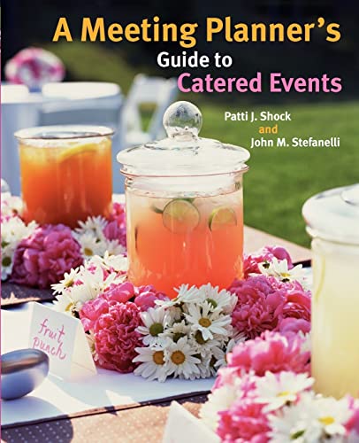 A Meeting Planner's Guide to Catered Events