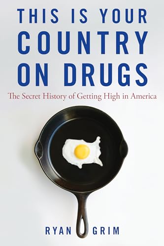 This Is Your Country on Drugs