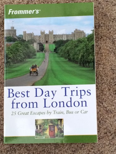 Frommer's Best Day Trips from London