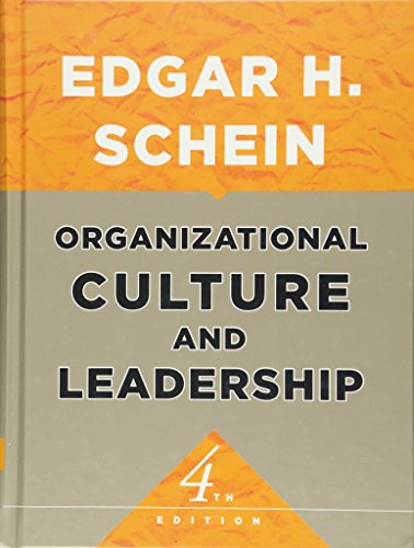 Organizational Culture and Leadership, Fourth Edition