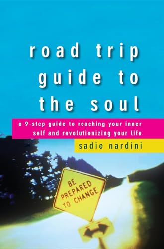 Road Trip Guide to the Soul