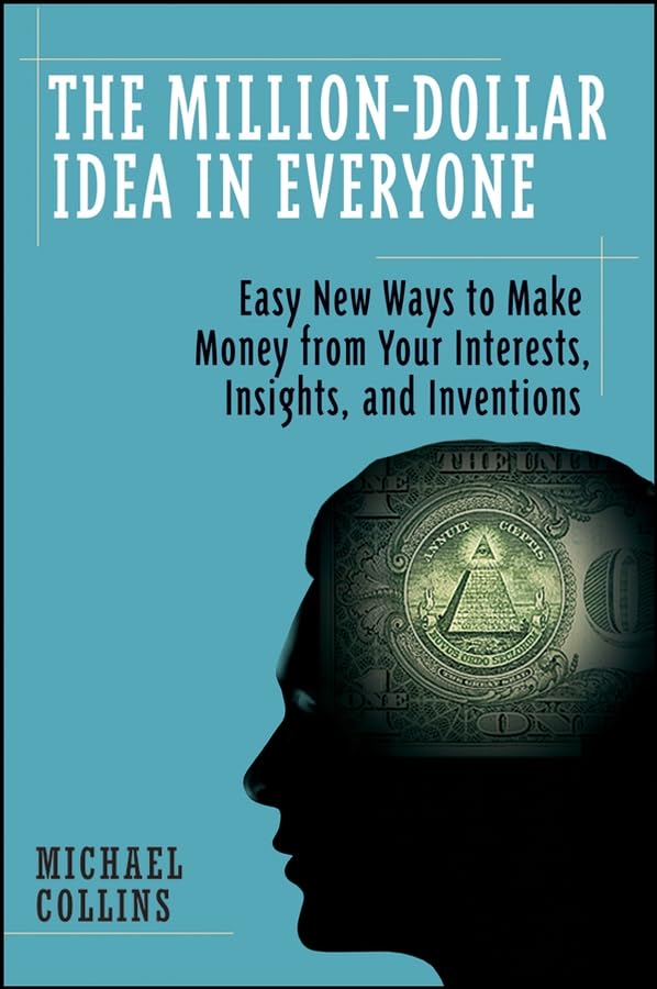 The Million-Dollar Idea in Everyone