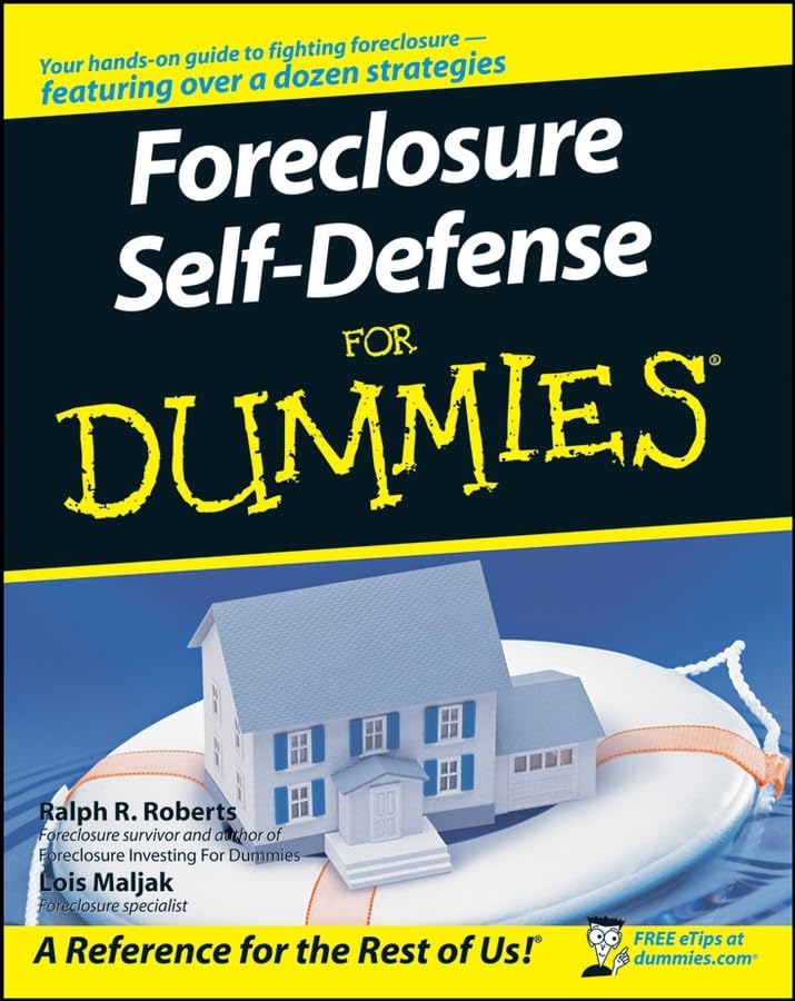 Foreclosure Self-defense For Dummies