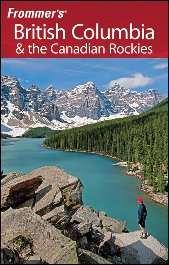 Frommer's British Columbia and the Canadian Rockies