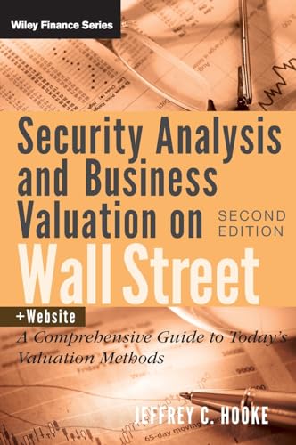 Security Analysis and Business Valuation on Wall Street, + Companion Web Site