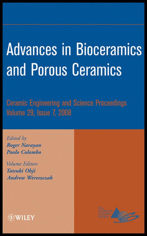 Advances in Bioceramics and Porous Ceramics, Volume 29, Issue 7