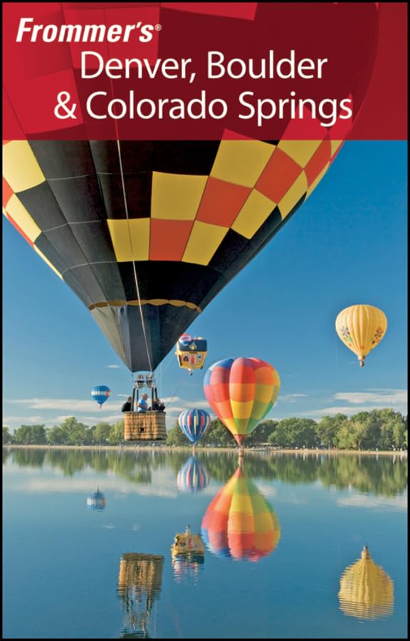 Frommer's Denver, Boulder and Colorado Springs