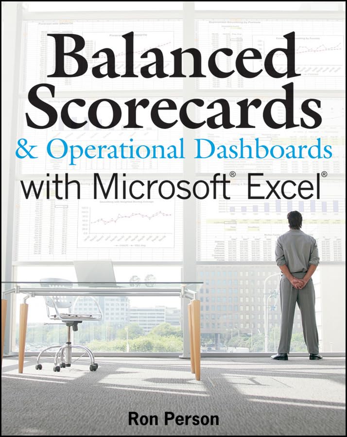 Balanced Scorecards and Operational Dashboards with Microsoft Excel
