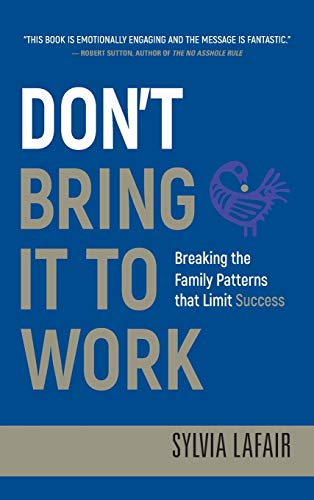 Don't Bring It to Work