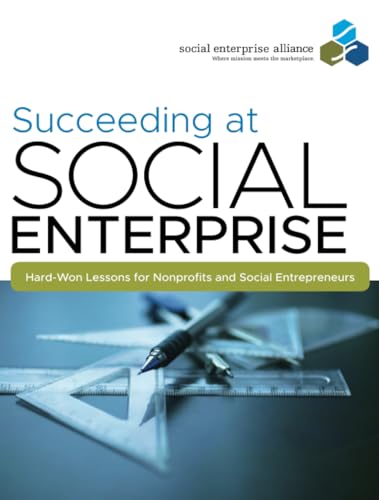 Succeeding at Social Enterprise