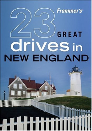 Frommer's 23 Great Drives in New England