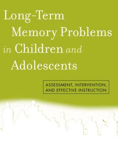 Long-Term Memory Problems in Children and Adolescents