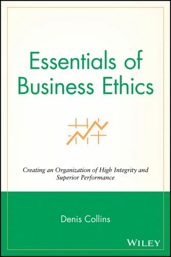 Essentials of Business Ethics