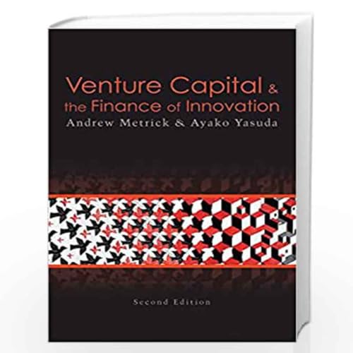 Venture Capital and the Finance of Innovation