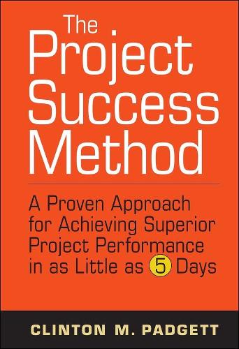 The Project Success Method