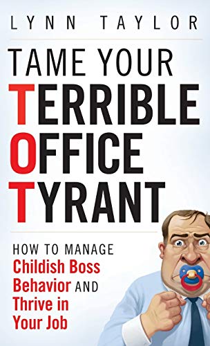 Tame Your Terrible Office Tyrant