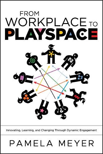 From Workplace to Playspace